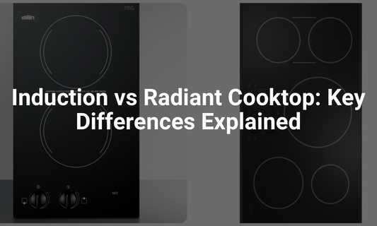 Induction vs Radiant Cooktop: Key Differences Explained