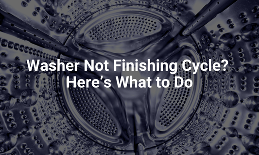 Washer Not Finishing Cycle? Here’s What to Do