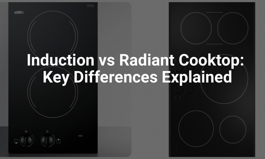 Induction vs Radiant Cooktop: Key Differences Explained