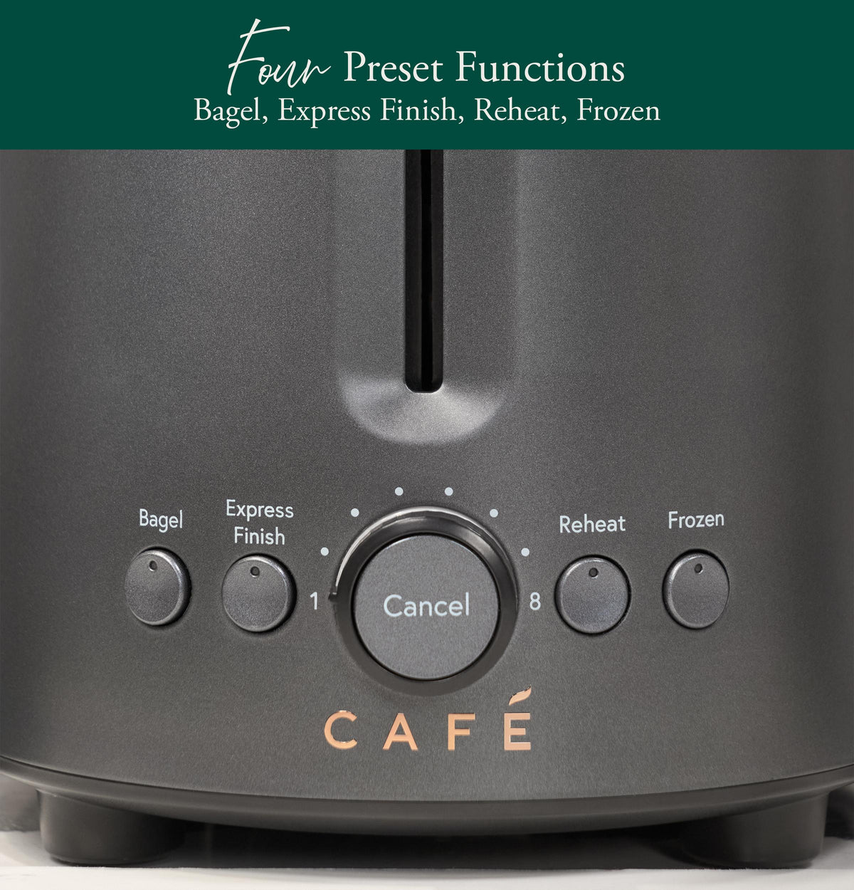 Cafe C9T2MA1ZD5 Café™ Express Finish Toaster